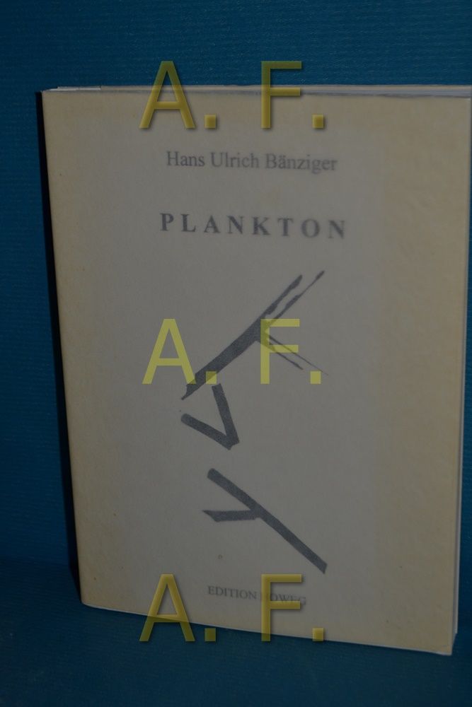Plankton. - Bänziger, Hans Ulrich