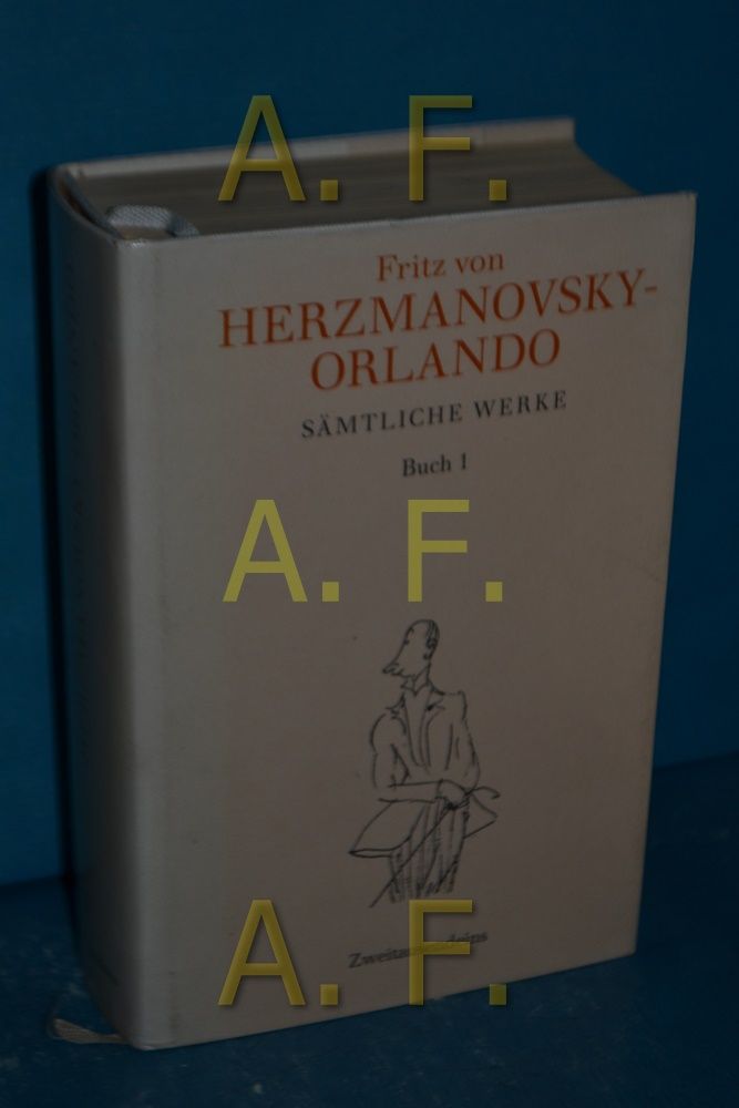 Sämtliche Werke, Band 1 - Herzmanovsky-Orlando, Fritz von