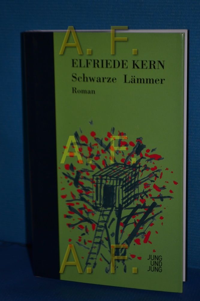 Schwarze Lämmer : Roman - Kern, Elfriede