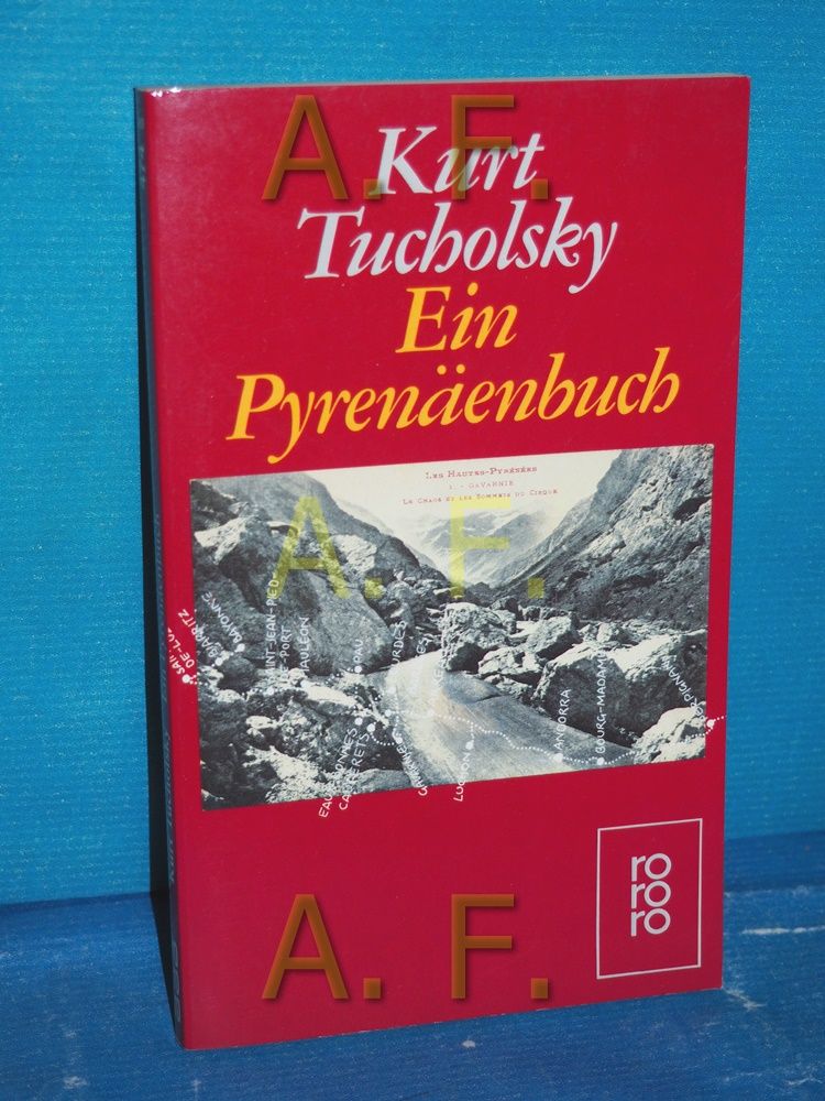 Ein Pyrenäenbuch Rororo , 474 - Tucholsky, Kurt