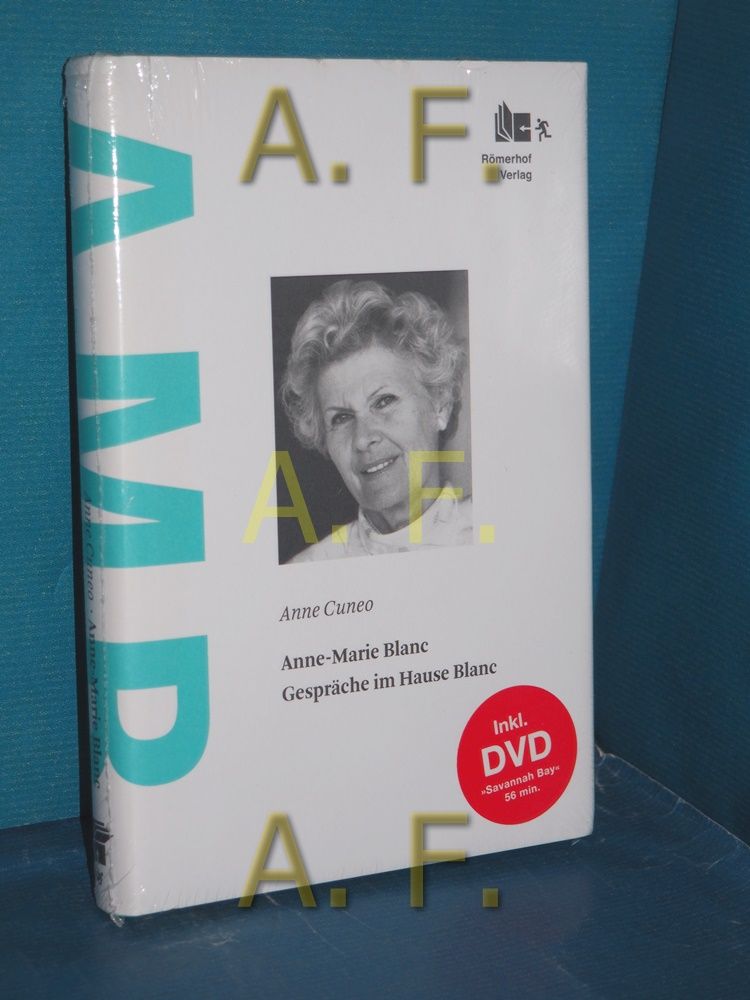 Gespäche im Hause Blanc mit Anne-Marie Blanc, Schauspielerin, inkl. DVD Anne Cuneo. Dt. von Erich Liebi - Cuneo, Anne und Anne Marie Blanc