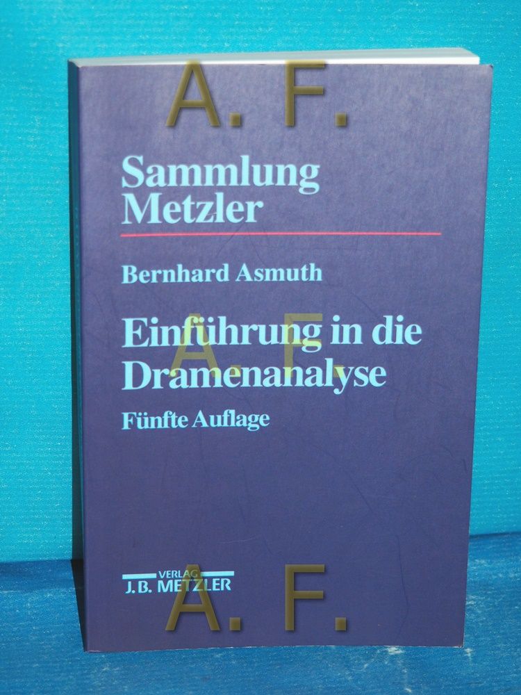 Einführung in die Dramenanalyse - Asmuth, Bernhard