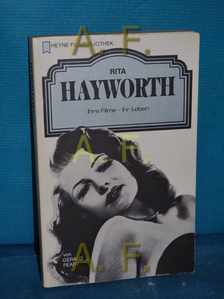 Rita Hayworth : ihre Filme - ihr Leben (Heyne Filmbibliothek Nr. 30) - Peary, Gerald