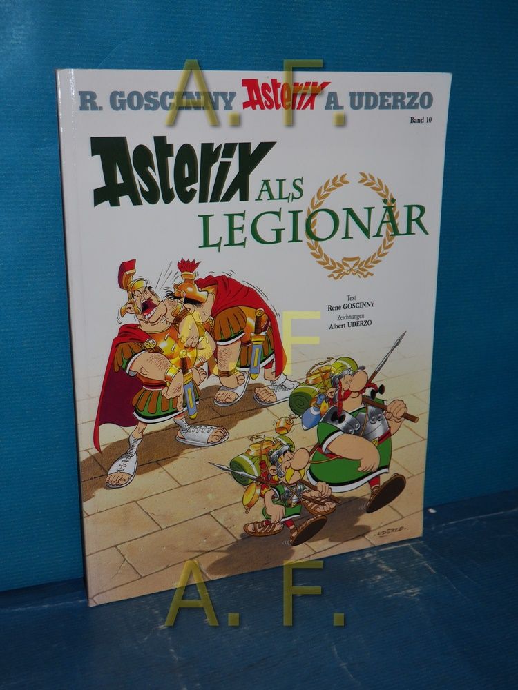 Asterix 10 : Asterix als Legionär - Goscinny, René und Albert (Designer) Uderzo