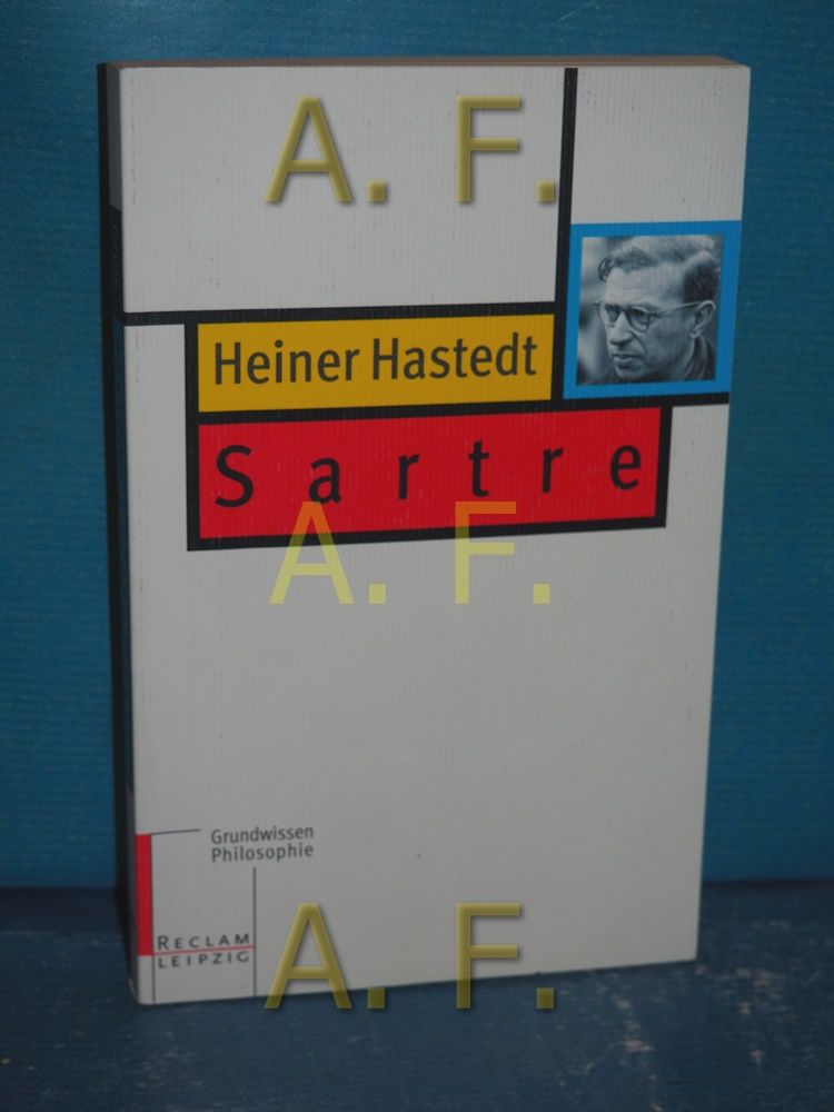 Jean-Paul Sartre - Hastedt, Heiner