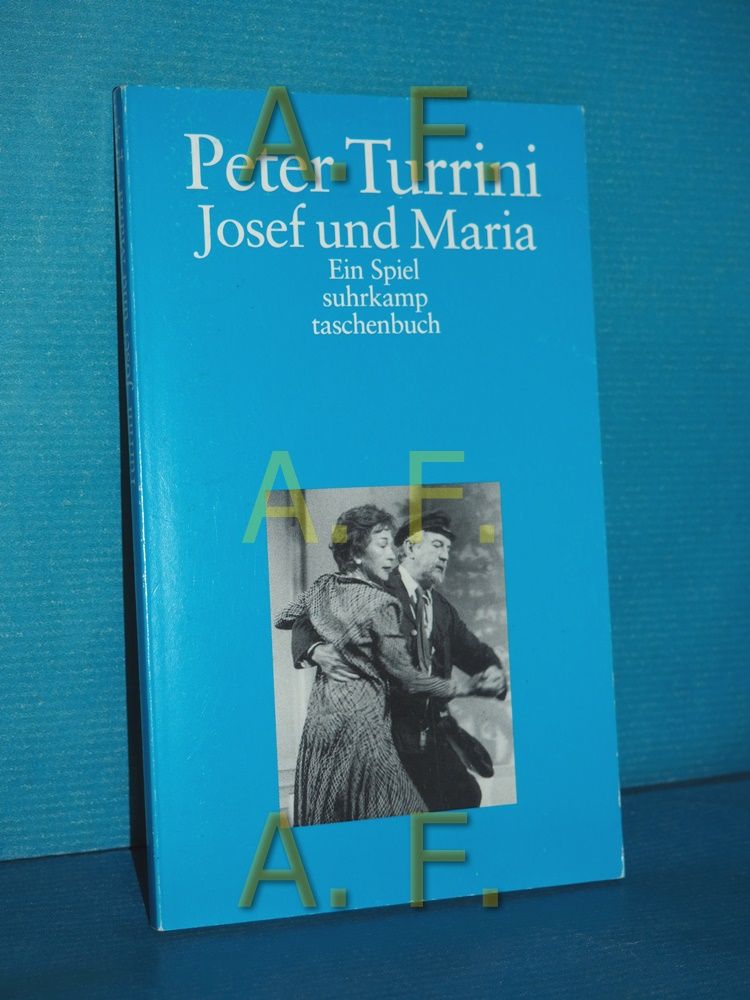 Josef und Maria : ein Spiel. Hrsg. von Silke Hassler / Suhrkamp Taschenbuch , 3544 - Turrini, Peter