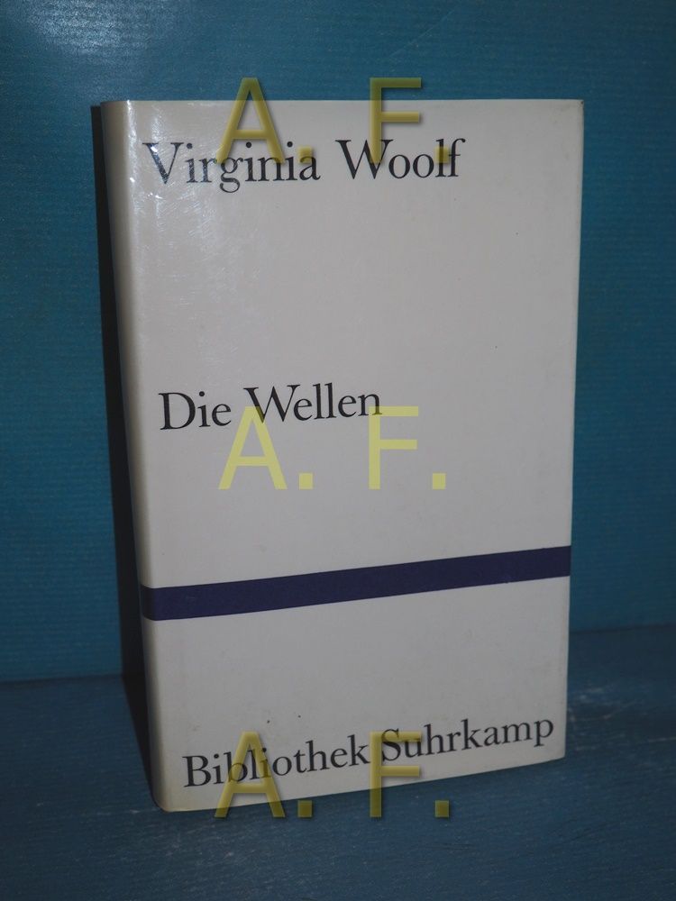 Die Wellen : Roman (Bibliothek Suhrkamp Band 128) - Woolf, Virginia