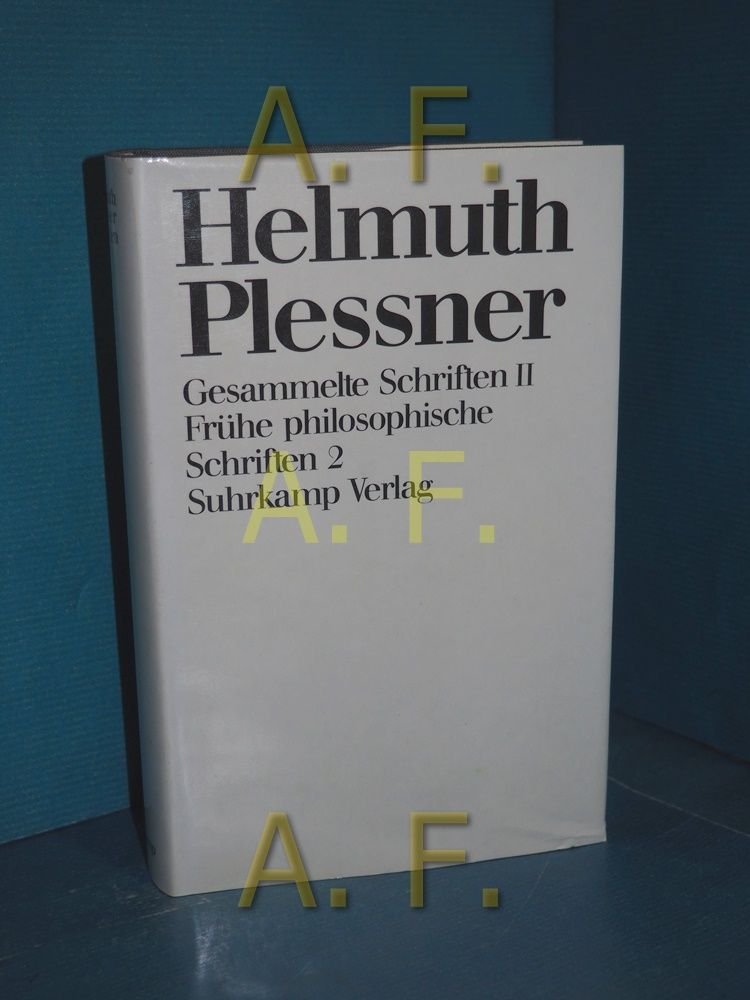 Gesammelte Schriften 2: Frühe philosophische Schriften 2 - Plessner, Helmuth