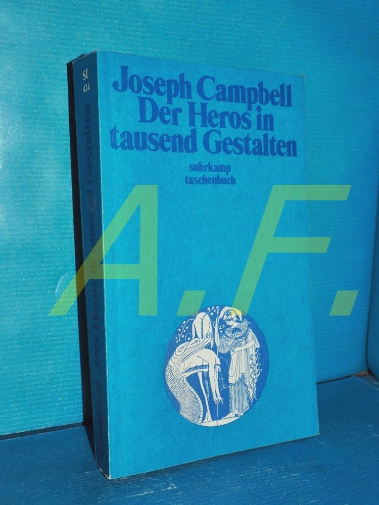 Der Heros in tausend Gestalten (Suhrkamp-Taschenbücher 424) - Campbell, Joseph