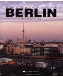 Berlin (World Cities) [Englisch] [Gebundene Ausgabe] Alan Balfour (Herausgeber)