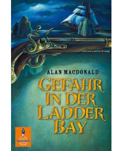 Gefahr in der Ladder Bay: Den Schmugglern auf der Spur / Der Spion aus dem Wrack