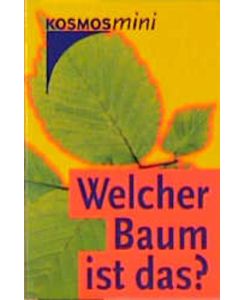 Welcher Baum ist das?