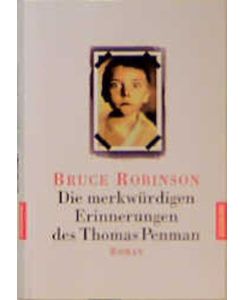 Die merkwürdigen Erinnerungen des Thomas Penman : Roman.   - Dt. von Werner Schmitz