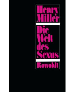 Die Welt des Sexus.   - Mit einer Vorbemerkung von Lawrence Durrell. Deutsch von Kurt Wagenseil.