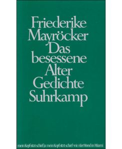 Das besessene Alter.   - Gedichte 1986 - 1991.