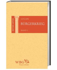 Bürgerkrieg. 2 Bde. Lat. -Dt. Hg. v. Detlev Hoffmann, Christoph Schliebitz u. Hermann Stocker  - (Edition Antike).