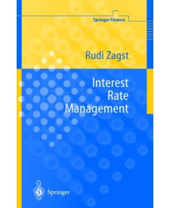 Interest-Rate Management (Springer Finance) [Hardcover] Zagst, Rudi