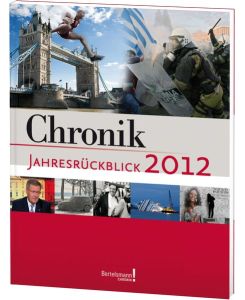 Chronik Jahresrückblick 2012  - Bertelsmann Chronik