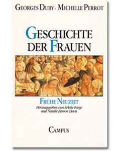 Geschichte der Frauen 3. Frühe Neuzeit.
