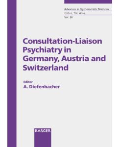 Consultation-Liaison Psychiatry in Germany, Austria and Switzerland.
