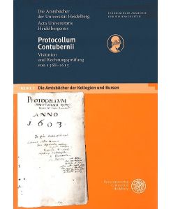 Protocollum Contubernii. Visitation und Rechnungsprüfung von 1568 - 1615.