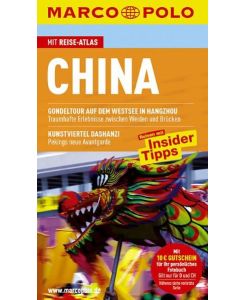Marco Polo : China.   - Reisen mit Insider-Tipps. Mit farbigen Abbildungen. Mit Sprachführer und Reise-Atlas.