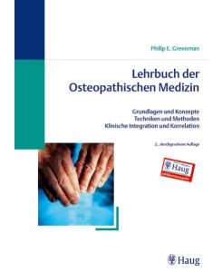 Lehrbuch der Osteopathischen Medizin, Jubiläumsausgabe Greenman, Philip E.