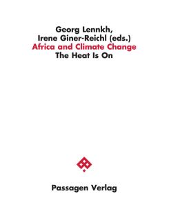 Africa and Climate Change. The Heat Is On  - (Passagen Afrika).