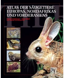 Atlas der Säugetiere Europas, Nordafrikas und Vorderasiens [Gebundene Ausgabe] Eckhard Grimmberger (Autor), Klaus Rudloff (Autor), Christian Kern (Autor)