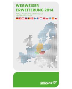 Wegweiser Erdgastankstellen 2012/2013 mit Erweiterung 2014: Mit Adressverzeichnis europäischer Tankstellen Spiralbindung