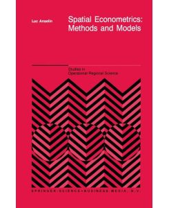 Spatial Econometrics: Methods and Models.   - Studies in Operational Regional Science.
