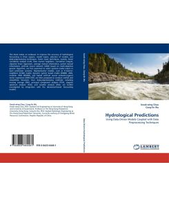 Hydrological Predictions - Using Data-Driven Models Coupled with Data Preprocessing Techniques