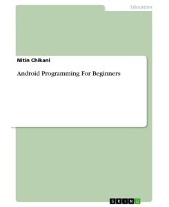 Android Programming For Beginners