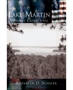 Lake Martin - Alabama's Crown Jewel