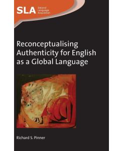 Reconceptualising Authenticity for English as a Global Language