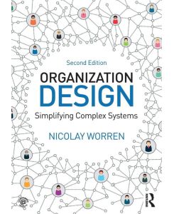 Organization Design - Simplifying complex systems