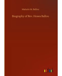 Biography of Rev. Hosea Ballou