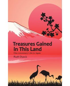 Treasures Gained in This Land