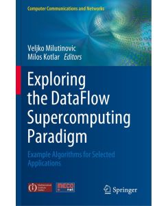 Exploring the DataFlow Supercomputing Paradigm - Example Algorithms for Selected Applications
