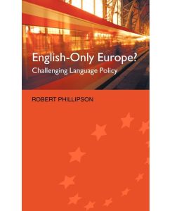 English-Only Europe? - Challenging Language Policy