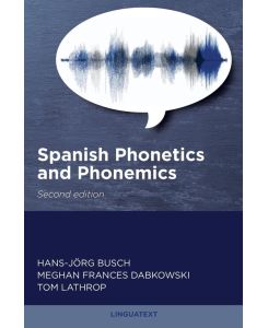 Spanish Phonetics and Phonemics, Second edition
