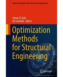 Optimization Methods for Structural Engineering