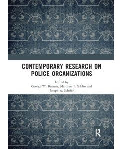 Contemporary Research on Police Organizations
