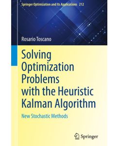 Solving Optimization Problems with the Heuristic Kalman Algorithm  - New Stochastic Methods