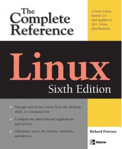 Linux - The Complete Reference, Sixth Edition: The Complete Reference, Sixth Edition