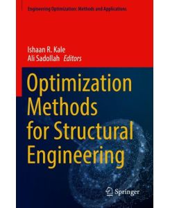 Optimization Methods for Structural Engineering