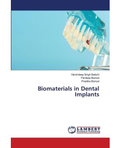Biomaterials in Dental Implants