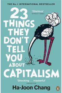 23 Things They Don`t Tell You about Capitalism. English edition.