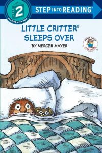 Little Critter Sleeps Over (Little Critter) (Step into Reading)