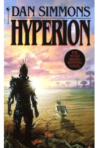 Hyperion: Ausgezeichnet: The Hugo Award, 1990 (Hyperion Cantos, Band 1)